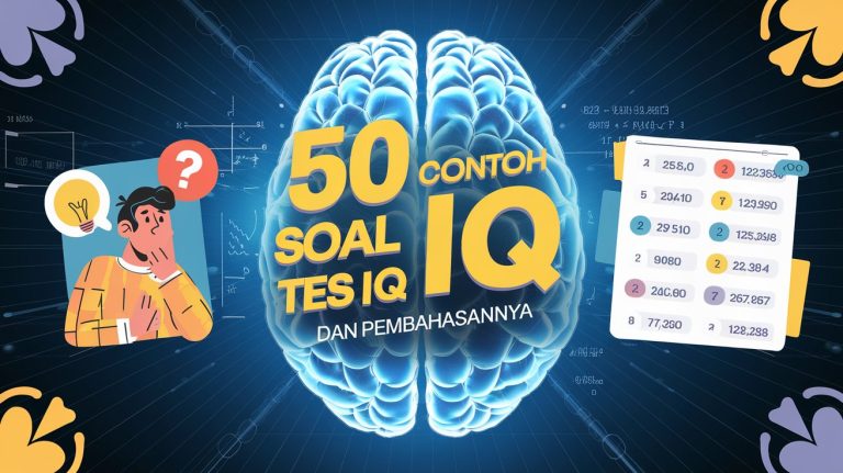 50 Contoh Soal Tes IQ dan Pembahasannya