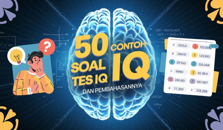 50 Contoh Soal Tes IQ dan Pembahasannya