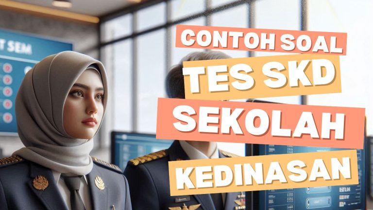 Contoh Soal Tes SKD Sekolah Kedinasan