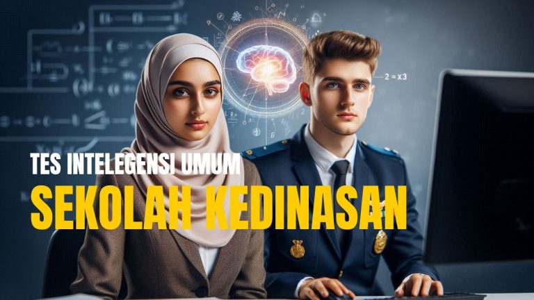 Tes Intelegensi Umum Sekolah Kedinasan 2025