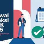 Jadwal Seleksi PPPK 2025: Panduan Lengkap untuk Calon Peserta