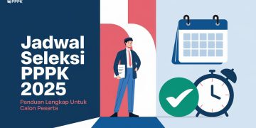 Jadwal Seleksi PPPK 2025: Panduan Lengkap untuk Calon Peserta