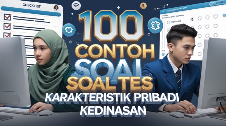 100 Contoh Soal Tes Karakteristik Pribadi Sekolah Kedinasan
