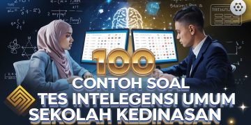 100 Contoh Soal Tes Intelegensi Umum Sekolah Kedinasan