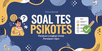 Soal Tes Psikotes: Panduan Lengkap untuk Persiapan Ujian Psikotes